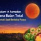 Gerhana Bulan Total Akan Hiasi Malam 14 Ramadan, Bisa Diamati Saat Waktu Berbuka Puasa