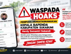 Waspada Hoaks! Nomor WhatsApp Mengatasnamakan Kepala Bapenda Kabupaten Sukabumi Beredar
