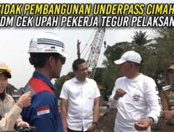 Sidak Proyek Underpass Cimahi, KDM Tegaskan Upah Pekerja Tak Boleh Dipotong